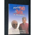 NUMBER TWO TO TUTU A MEMOIR BY MICHAEL NUTTALL SIGNED BY DESMOND TUTU AND AUTHOR