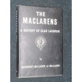THE MACLARENS A HISTORY OF CLAN LABHRAN BY MARGARET MACLAREN OF MACLAREN