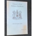 CITIZEN`S CIVIL DEFENCE HANDBOOK  CITY OF CAPE TOWN JANUARY 1977