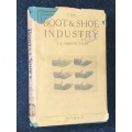 THE BOOT & SHOE INDUSTRY BY J.S. HARDING 1934