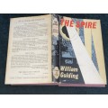 THE SPIRE BY WILLIAM GOLDING 1ST EDITION