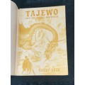 TAJEWO AND THE SACRED MOUNTAIN BY CICELY LUCK SIGNED