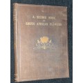 A SECOND BOOK OF SOUTH AFRICAN FLOWERS