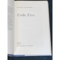 CODE FIVE BY FRANK G. SLAUGHTER