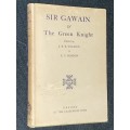 SIR GAWAIN AND THE GREEN KNIGHT EDITED BY J.R.R. TOLKIEN AND E.V. GORDON
