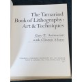 THE TAMARIND BOOK OF LITHOGRAPHY ART & TECHNIQUES BY GARO Z. ANTREASIAN. WITH CLINTON ADAMS