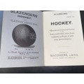 HOCKEY A CONCISE AND INSTRUCTIVE TREATISE ON THE THEORY AND PRACTICE OF THE GAME - SLAZENGER SERIES
