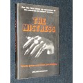 THE MISTRESS BY WENDY JAMES AND SUSAN JANE KEDGLEY