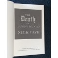 THE DEATH OF BUNNY MUNRO A NOVEL BY NICK CAVE