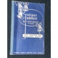 SILVER JUBILEE RECIPE BOOK RE ISSUED TRIED FAVOURITES WITH ADDITIONAL RECIPES