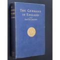 THE GERMANS IN ENGLAND BY IAN D. COLVIN SIGNED