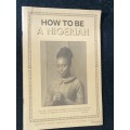 HOW TO BE A NIGERIAN CHRONIC BOOKS AUGUST 2013