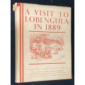 A VISIT TO LOBENGULA IN 1889 BY LIEUTENANT-COLONEL H. VAUGHAN-WILLIAMS
