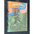 TRUE GRIT BY CHARLES PORTIS