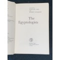 THE EGYPTOLOGISTS BY KINGSLEY AMIS AND ROBERT CONQUEST