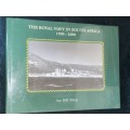 THE ROYAL NAVY IN SOUTH AFRICA 1900-2000 BY BILL RICE