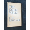 THE COLD VELD BY F.D. SINCLAIR