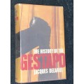 THE HISTORY OF THE GESTAPO BY JACQUES DELARUE