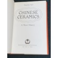 CHINESE CERAMICS A SHORT HISTORY BY MASAHIKO SATO