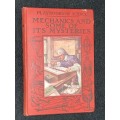 MECHANICS AND SOME OF ITS MYSTERIES PLAY BOOKS OF SCIENCE