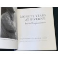 MONET`S YEARS AT GIVERNY BEYOND IMPRESSIONISM