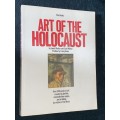 ART OF THE HOLOCAUST BY JANET BLATTER AND SYBIL MILTON
