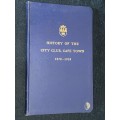 HISTORY OF THE CITY CLUB, CAPE TOWN 1878 - 1938