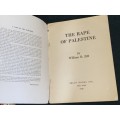 RAPE OF PALESTINE BY WILLIAM B. ZIFF 1946