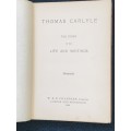 THOMAS CARLYLE THE STORY OF HIS LIFE AND WRITINGS 1896