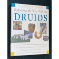 EXPLORING THE WORLD OF THE DRUIDS BY MIRANDA J. GREEN