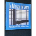 LA MAISON DE VERRE BY PIERRE CHAREAU