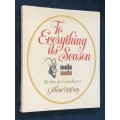 TO EVERYTHING ITS SEASON MALA MALA THE STORY OF A GAME RESERVE BY GILLIAN RATTRAY