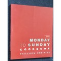 THE MONDAY TO SUNDAY COOKBOOK BY PHILLIPPA CHEIFITZ
