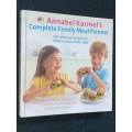 ANNABEL KARMEL`S COMPLETE FAMILY MEAL PLANNER