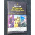 NATIONAL GEOGRAPHIC TRAVELER PROVENCE & THE COTE D`AZUR