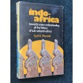 INDO-AFRICA TOWARDS A NEW UNDERSTANDING OF THE HISTORY OF SUB-SAHARAN AFRICA CYRIL A. HROMNIK