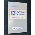 COLLECTIVE BARGAINING IN SOUTH AFRICA BY ROBERT A. JONES
