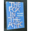 THE FOX IN THE ATTIC BY RICHARD HUGHES