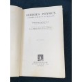 MODERN PHYSICS A GENERAL SURVEY OF ITS PRINCIPLES BY THEODOR WULF 1930
