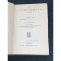 THE AGE OF CHAUCER 1346-1400 BY F.J. SNELL 1912