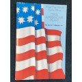 WHAT YOU SHOULD KNOW ABOUT THE AMERICAN FLAG BY EARL P. WILLIAMS JR SIGNED