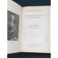 A PRACTICAL GUIDE TO VIOLIN-PLAYING BY HANS WESSELY 1913