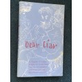 DEAR LIAR A COMEDY OF LETTERS ADAPTED BY JEROME KILTY FROM CORRESPONDENCE OF BERNARD SHAW
