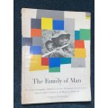 THE FAMILY OF MAN THE GREATEST EXHIBITION OF ALL TIME BY EDWARD STEICHEN