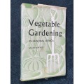 VEGETABLE GARDENING IN CENTRAL AFRICA BY JACK HADFIELD