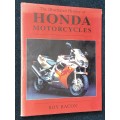 THE ILLUSTRATED HISTORY OF HONDA MOTORCYCLES BY ROY BACON