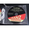 FRANZ FERDINAND YOU COULD HAVE IT MUCH BETTER CD