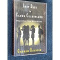 LAST DAYS IN CLOUD CUCKOOLAND DISPATCHES FROM WHITE A WHITE AFRICA BY GRAHAM BOYNTON SIGNED