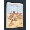 HUNTERS OF THE DESERT LAND BY P.J. SCHOEMAN
