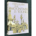 THE MOUNTAIN IS YOUNG BY HAN SUYIN